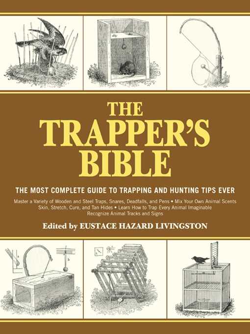 Title details for The Trapper's Bible by Eustace Hazard Livingston - Available